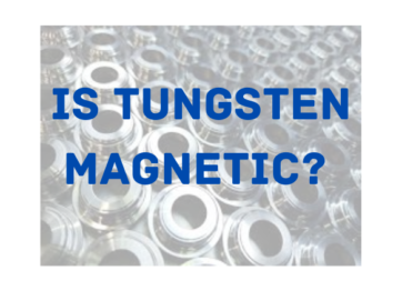 Is Tungsten Magnetic